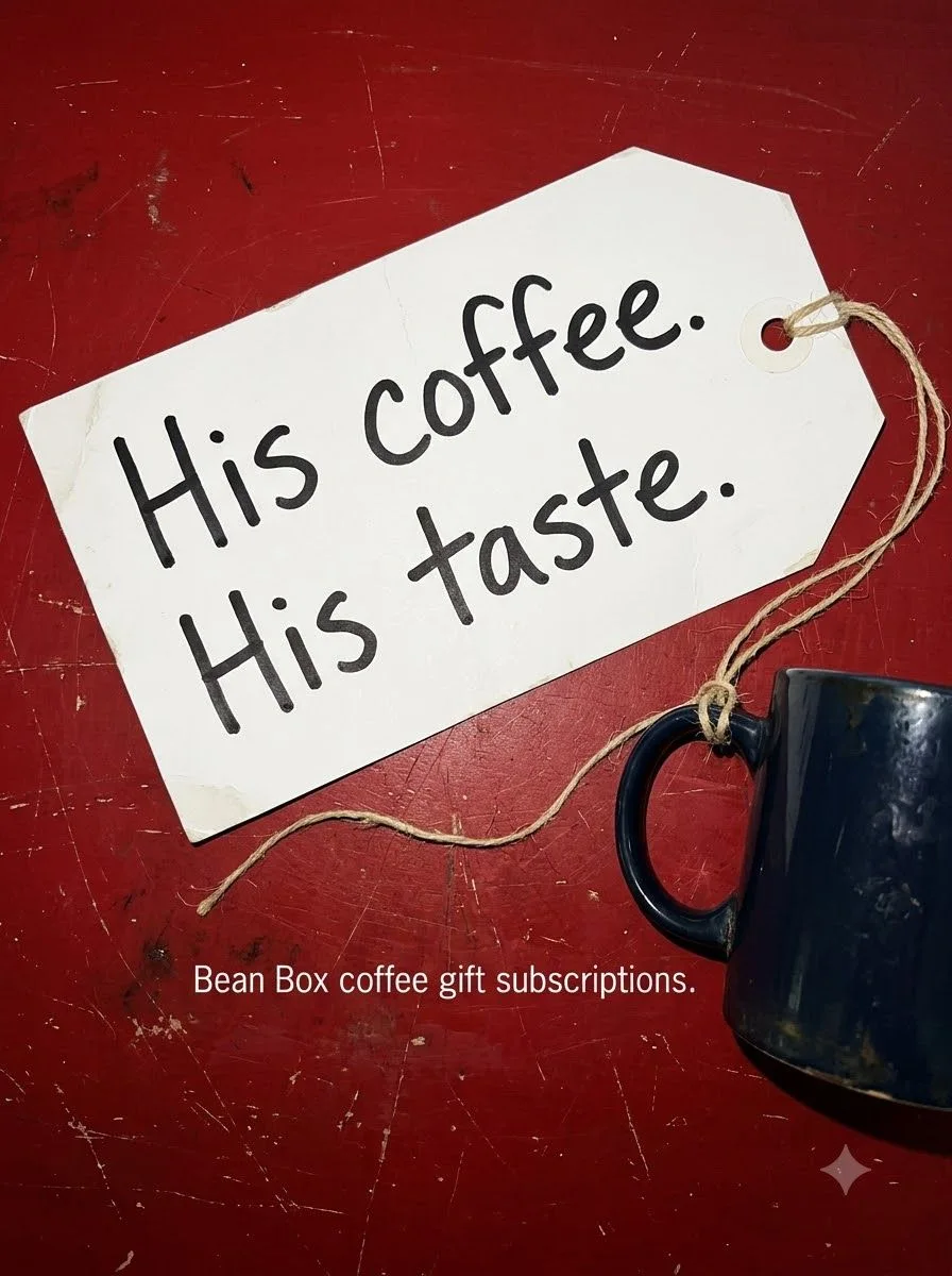 A handwritten gift tag beside a mug reading His coffee. His taste.